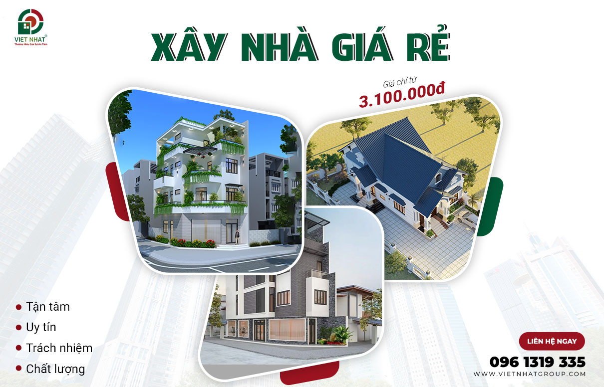 Xây nhà giá rẻ – Kinh nghiệm tối ưu chi phí hiệu quả 