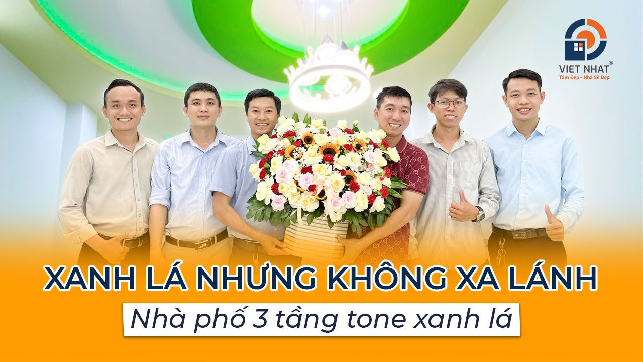 Kiến trúc độc đáo, màu sắc hài hoà, điểm nhấn từng đường nét. Anh Cơ có hài lòng về đội ngũ Việt Nhật Group sau khi nhận bàn giao ?