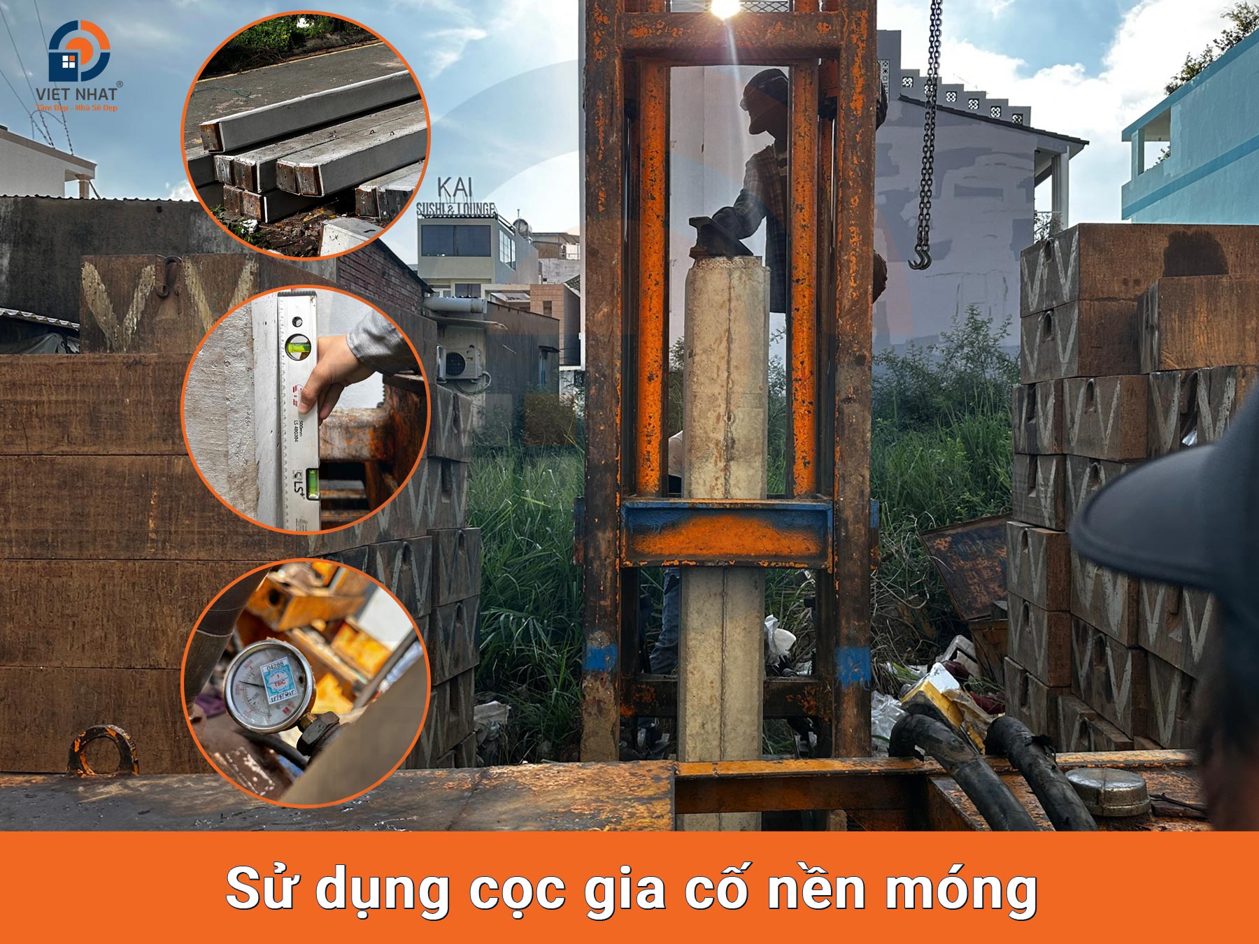 Sử dụng cọc gia cố nền móng