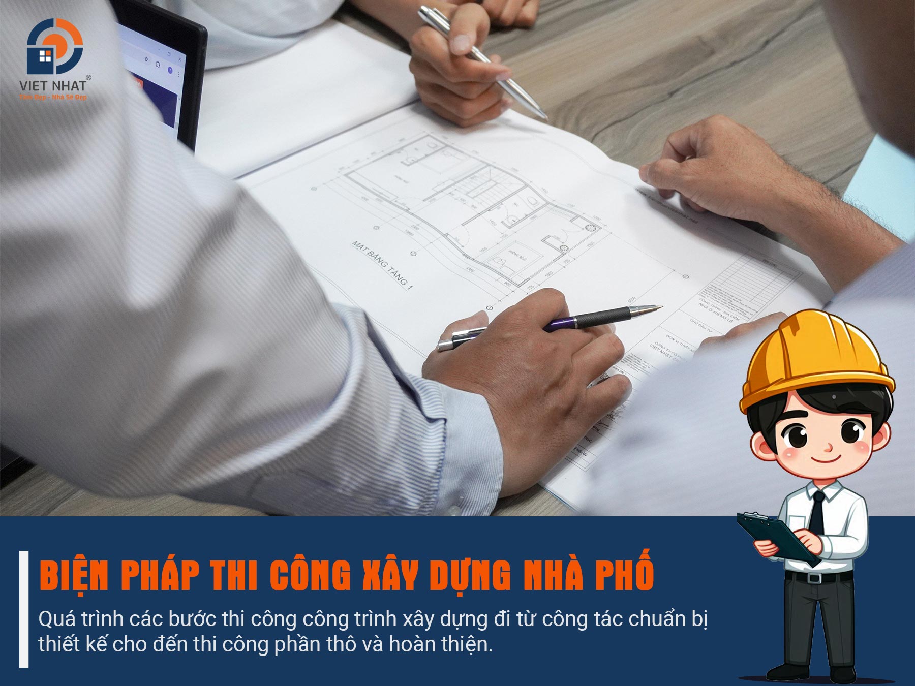 Biện pháp thi công nhà phố chuẩn, đúng kỹ thuật