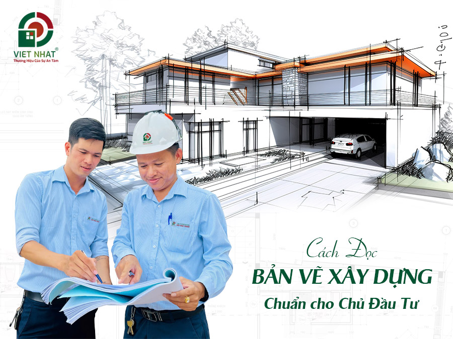 Cách Đọc Bản Vẽ Xây Dựng Chuẩn Từ A-Z Dành Cho Chủ Đầu Tư 