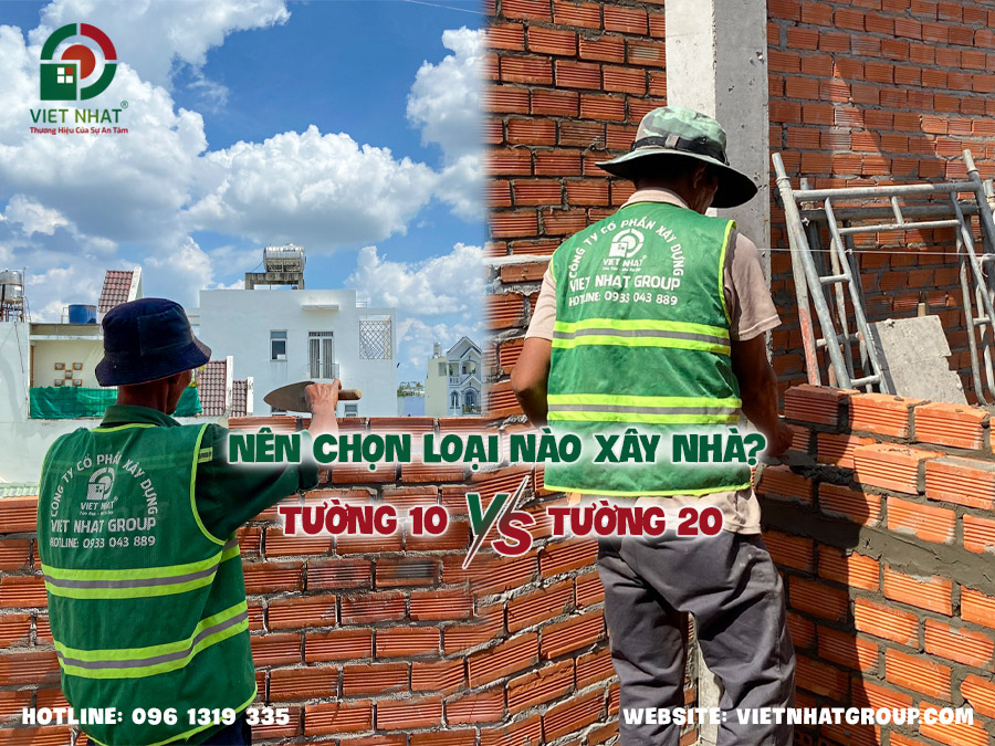 So Sánh Tường 10 và Tường 20 – Nên Chọn Loại Nào Xây Nhà?