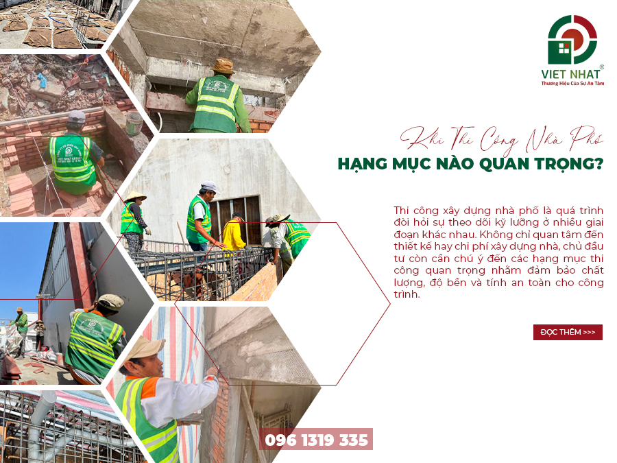 Hạng Mục Nào Quan Trọng Khi Thi Công Xây Dựng Nhà Phố? 
